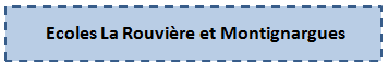 Ecoles La Rouvière et Montignargues