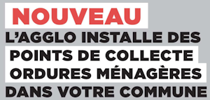 Nouveau: 2 Points d’apports pour les ordures ménagères